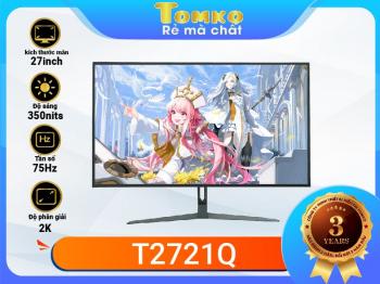 MÀN HÌNH MÁY TÍNH TOMKO T2721Q 27 Inch 2K IPS (2560*1440). Hàng Chính Hãng