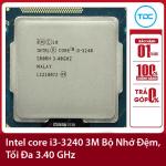 Bộ vi xử lý Intel CPU Core i3-3240 3.40GHz ,55w 2 lõi 4 luồng, 3MB Cache Socket Intel LGA 1155